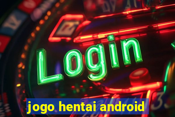 jogo hentai android